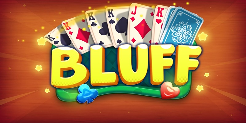 Tìm hiểu khái niệm Bluff